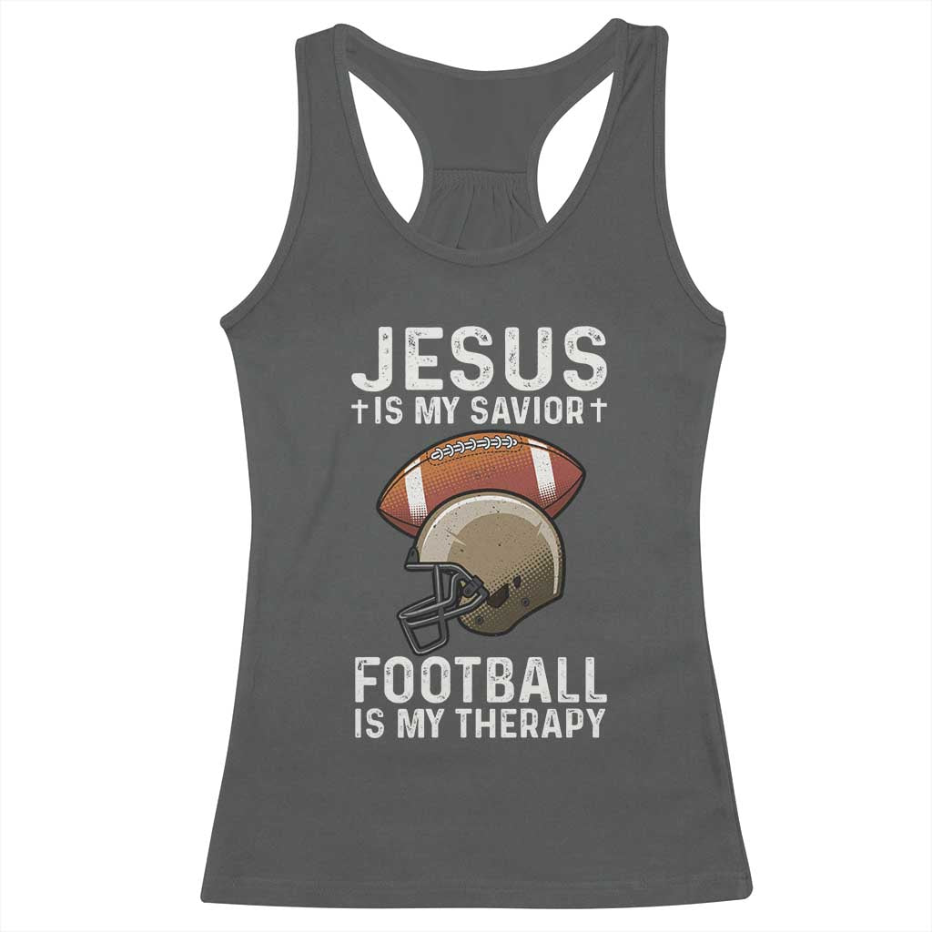 Jesus Is My Savior Football Is My Therapy Racerback Tank Top Christian Football Lover - Wonder Print Shop