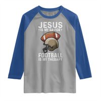 Jesus Is My Savior Football Is My Therapy Raglan Shirt Christian Football Lover - Wonder Print Shop