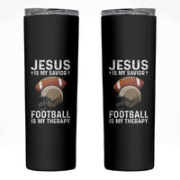 Jesus Is My Savior Football Is My Therapy Skinny Tumbler Christian Football Lover - Wonder Print Shop