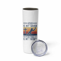 Jesus Is My Savior Football Is My Therapy Skinny Tumbler Vintage Christian Football Fan Gift