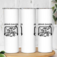 Funny Religious Ice Hockey Goalie Gift Skinny Tumbler Jesus Saves - Wonder Print Shop