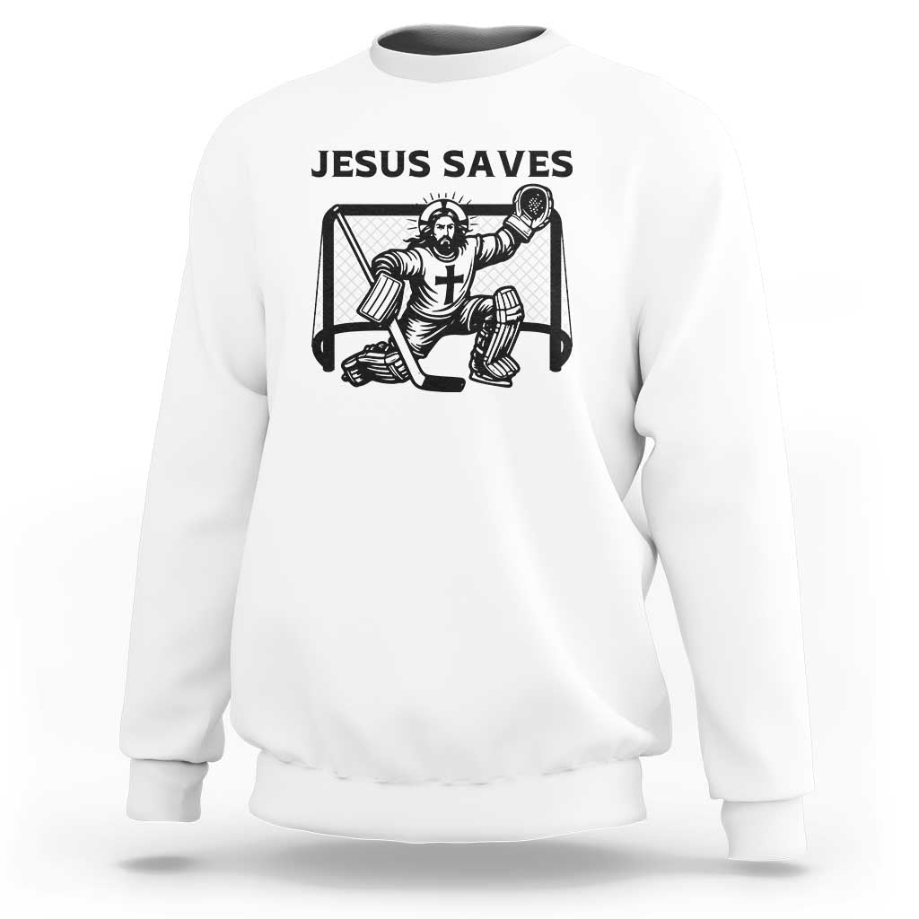 Funny Religious Ice Hockey Goalie Gift Sweatshirt Jesus Saves - Wonder Print Shop