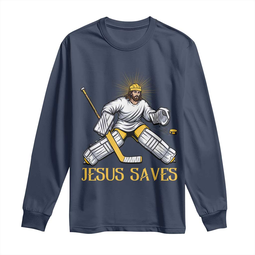 Jesus Saves Long Sleeve Shirt Funny Christian Ice Hockey Goalie Gift - Wonder Print Shop
