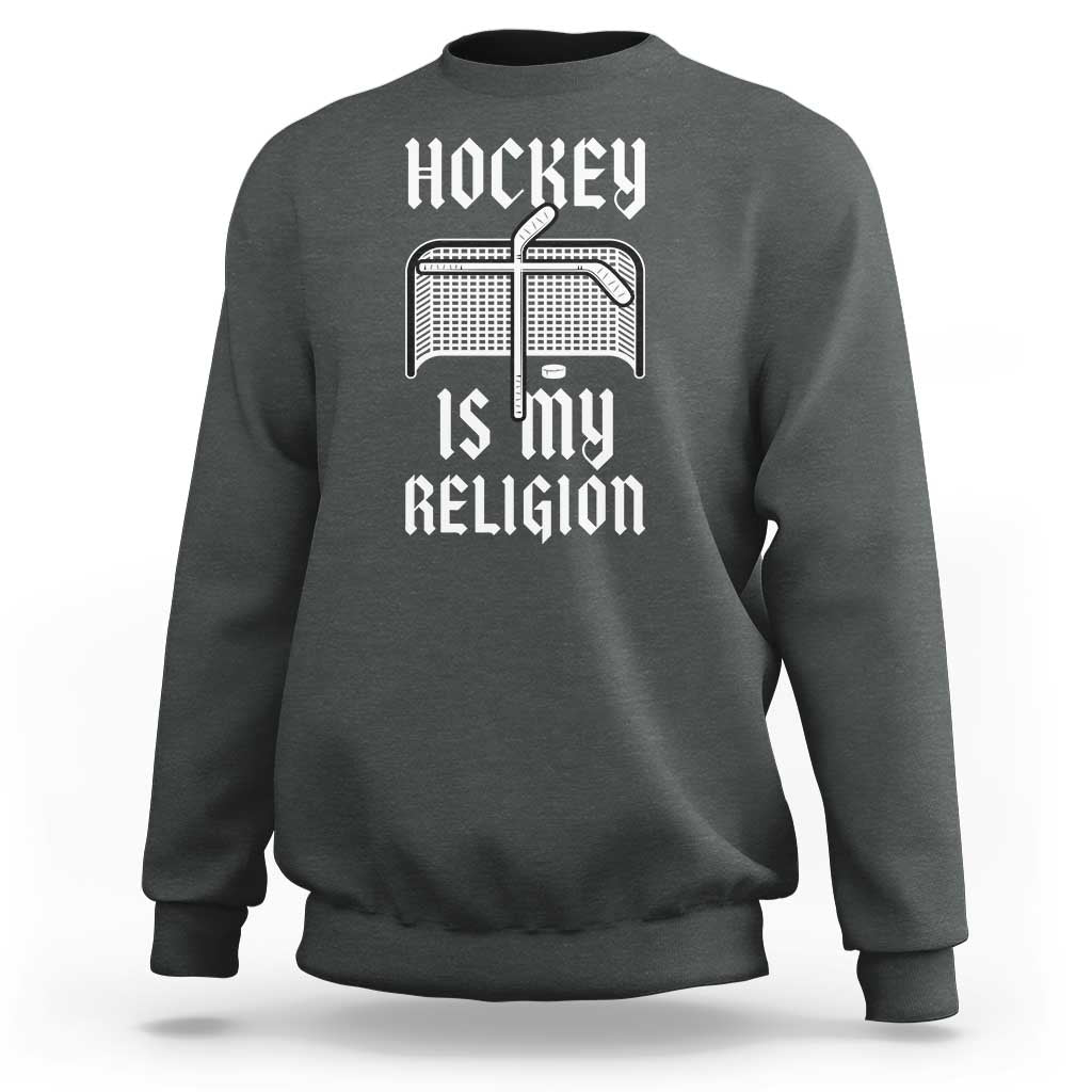 Hockey Is My Religion Sweatshirt Funny Christian Goalie Gift - Wonder Print Shop