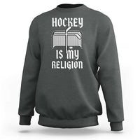 Hockey Is My Religion Sweatshirt Funny Christian Goalie Gift - Wonder Print Shop