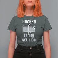 Hockey Is My Religion T Shirt For Women Funny Christian Goalie Gift - Wonder Print Shop