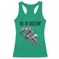 Funny Christian Ice Hockey Lover Gift Racerback Tank Top He Is Rizzin - Wonder Print Shop