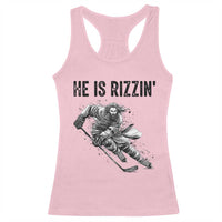 Funny Christian Ice Hockey Lover Gift Racerback Tank Top He Is Rizzin - Wonder Print Shop