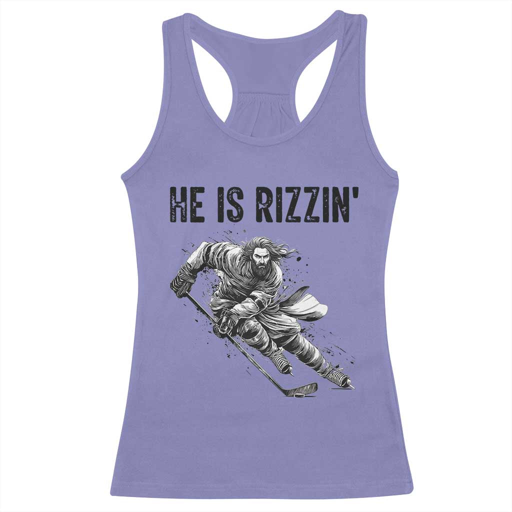 Funny Christian Ice Hockey Lover Gift Racerback Tank Top He Is Rizzin - Wonder Print Shop