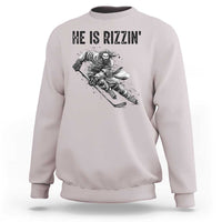 Funny Christian Ice Hockey Lover Gift Sweatshirt He Is Rizzin - Wonder Print Shop
