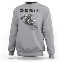 Funny Christian Ice Hockey Lover Gift Sweatshirt He Is Rizzin - Wonder Print Shop