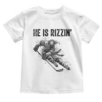 Funny Christian Ice Hockey Lover Gift Toddler T Shirt He Is Rizzin - Wonder Print Shop
