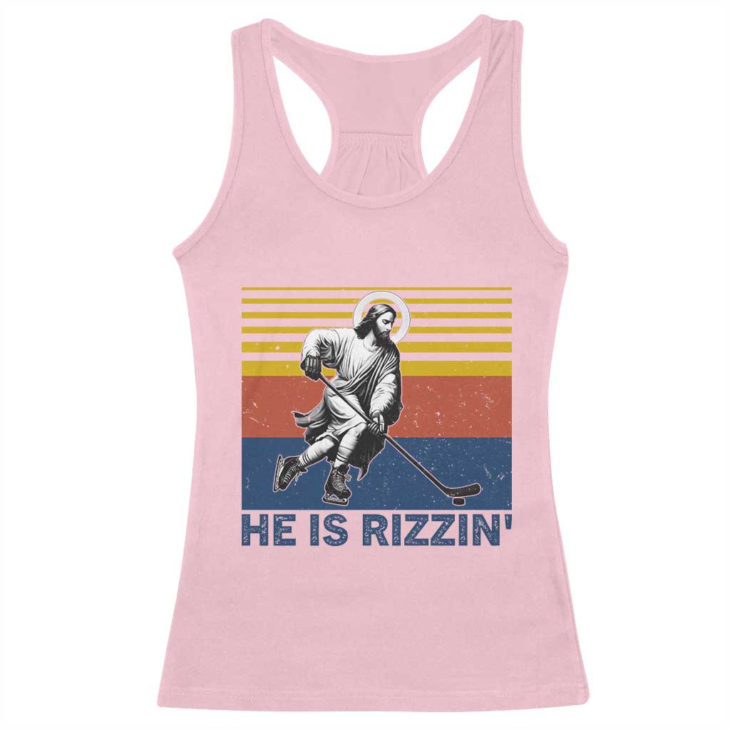 He Is Rizzin Racerback Tank Top Christian Hockey Retro Funny Gift For Believers - Wonder Print Shop