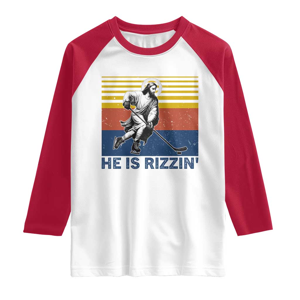 He Is Rizzin Raglan Shirt Christian Hockey Retro Funny Gift For Believers - Wonder Print Shop