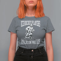 Jesus Ice Hockey Players Walk On Water T Shirt For Women Funny Christian Gift - Wonder Print Shop