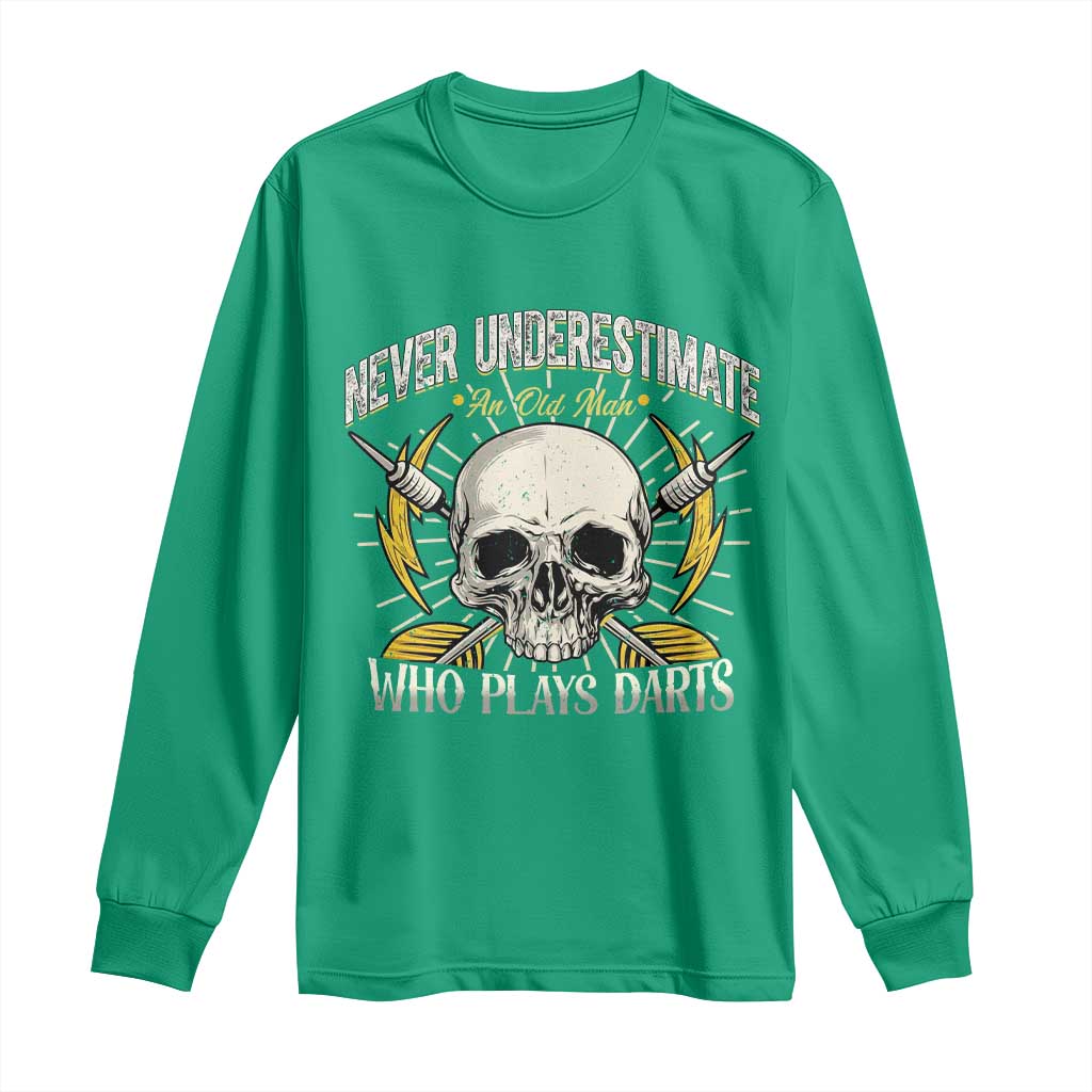 Never Underestimate An Old Who Plays Darts Long Sleeve Shirt Funny Darts Fan - Wonder Print Shop