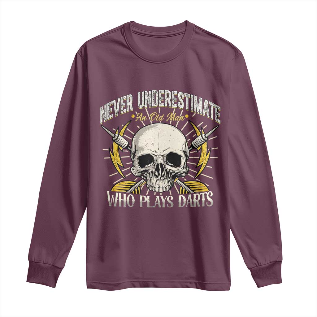 Never Underestimate An Old Who Plays Darts Long Sleeve Shirt Funny Darts Fan - Wonder Print Shop