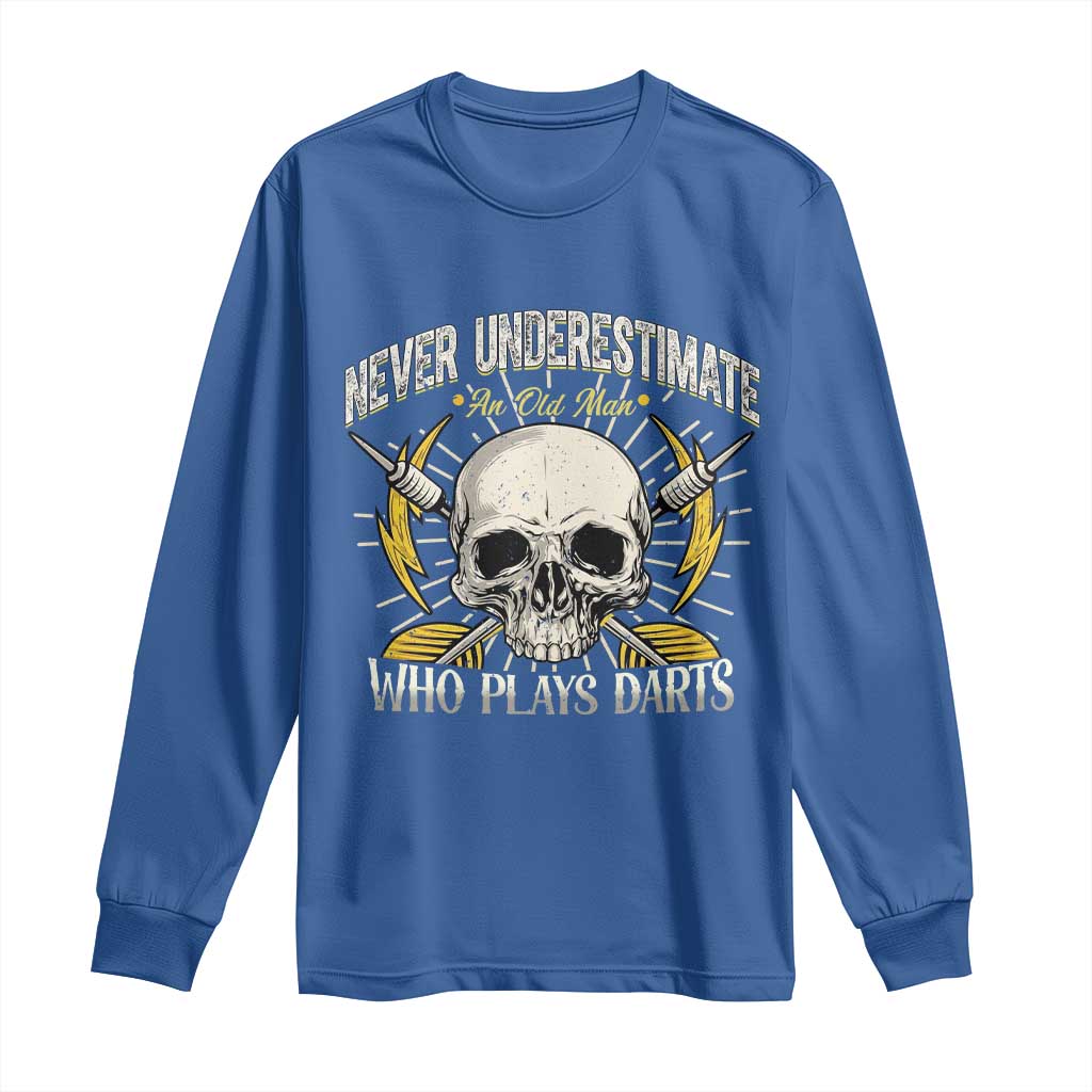 Never Underestimate An Old Who Plays Darts Long Sleeve Shirt Funny Darts Fan - Wonder Print Shop