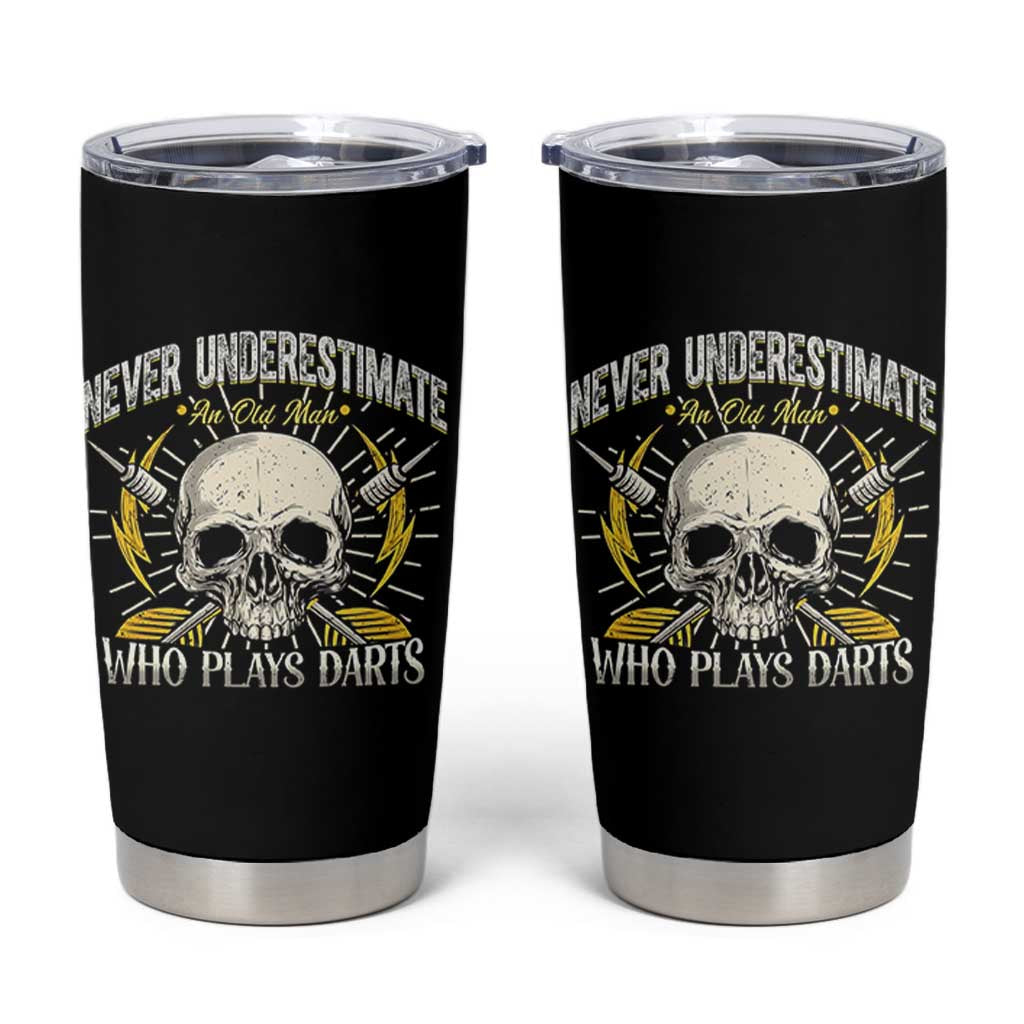 Never Underestimate An Old Who Plays Darts Tumbler Cup Funny Darts Fan - Wonder Print Shop