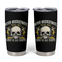 Never Underestimate An Old Who Plays Darts Tumbler Cup Funny Darts Fan - Wonder Print Shop