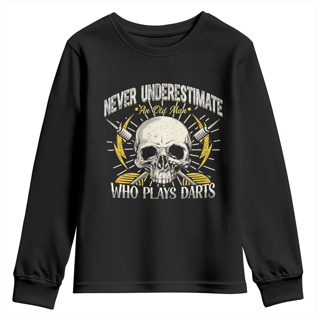 Never Underestimate An Old Who Plays Darts Youth Sweatshirt Funny Darts Fan - Wonder Print Shop