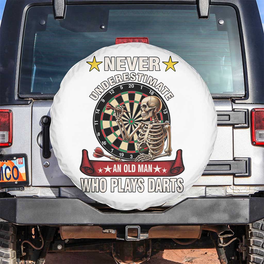 Never Underestimate An Old Man Plays Darts Spare Tire Cover Gothic Darts Player - Wonder Print Shop