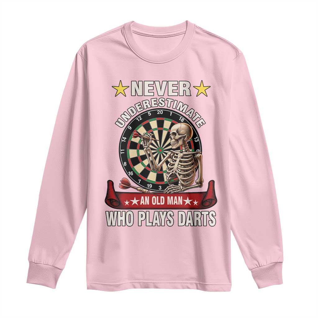 Never Underestimate An Old Man Plays Darts Long Sleeve Shirt Gothic Darts Player - Wonder Print Shop