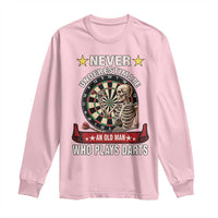 Never Underestimate An Old Man Plays Darts Long Sleeve Shirt Gothic Darts Player - Wonder Print Shop