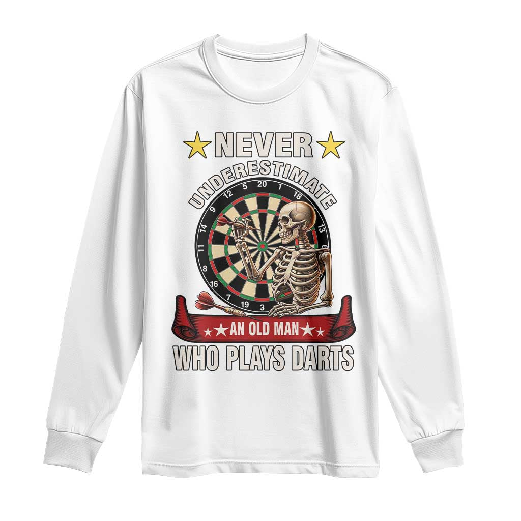 Never Underestimate An Old Man Plays Darts Long Sleeve Shirt Gothic Darts Player - Wonder Print Shop