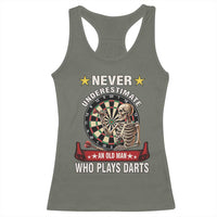 Never Underestimate An Old Man Plays Darts Racerback Tank Top Gothic Darts Player - Wonder Print Shop