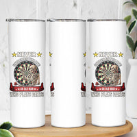 Never Underestimate An Old Man Plays Darts Skinny Tumbler Gothic Darts Player - Wonder Print Shop