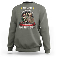 Never Underestimate An Old Man Plays Darts Sweatshirt Gothic Darts Player - Wonder Print Shop