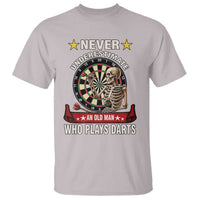 Never Underestimate An Old Man Plays Darts T Shirt Gothic Darts Player - Wonder Print Shop