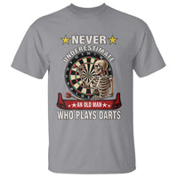 Never Underestimate An Old Man Plays Darts T Shirt Gothic Darts Player - Wonder Print Shop