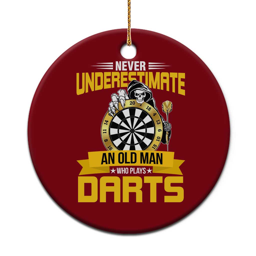 Never Underestimate An Old Man Plays Darts Ceramic Ornament Funny Dartist Grim Reaper Gift - Wonder Print Shop