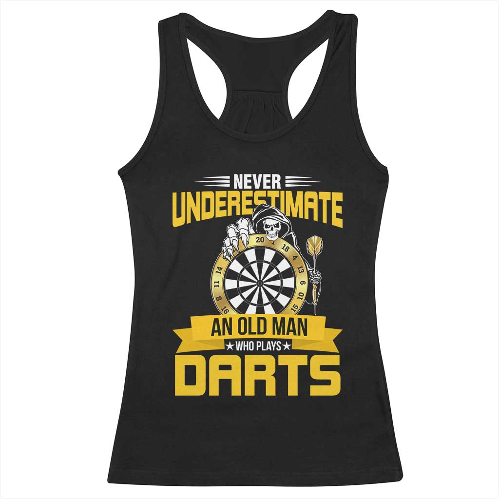 Never Underestimate An Old Man Plays Darts Racerback Tank Top Funny Dartist Grim Reaper Gift - Wonder Print Shop