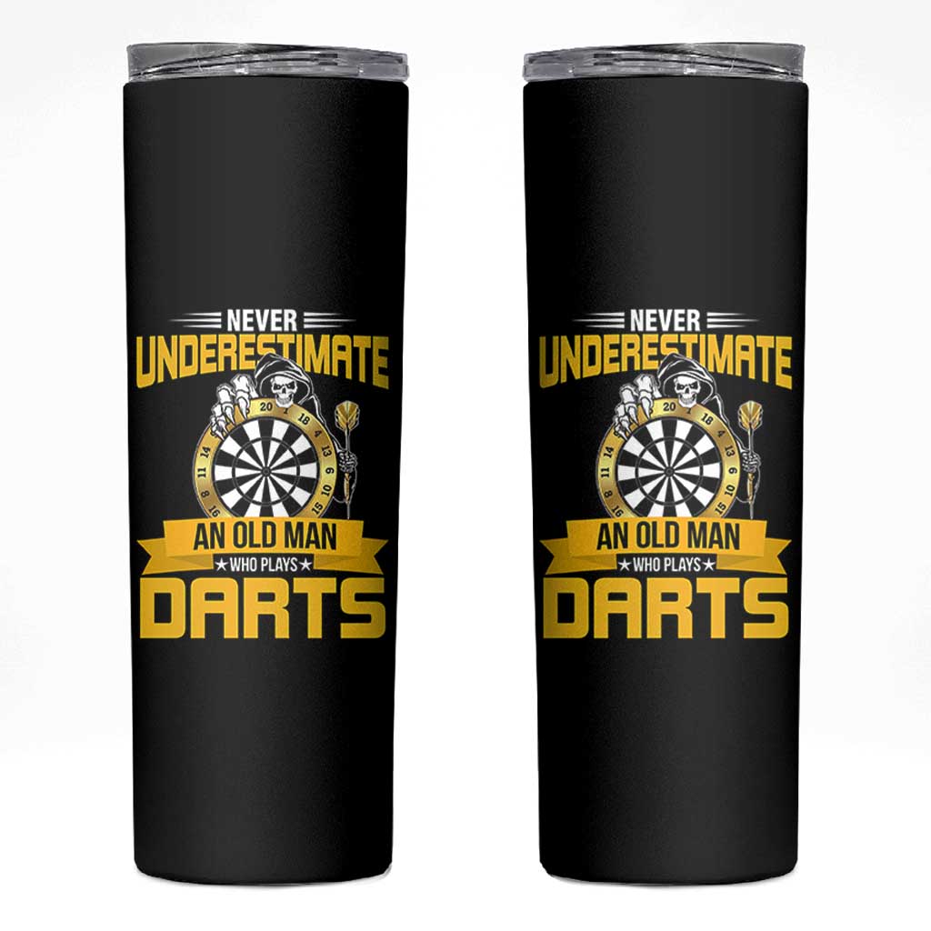 Never Underestimate An Old Man Plays Darts Skinny Tumbler Funny Dartist Grim Reaper Gift - Wonder Print Shop