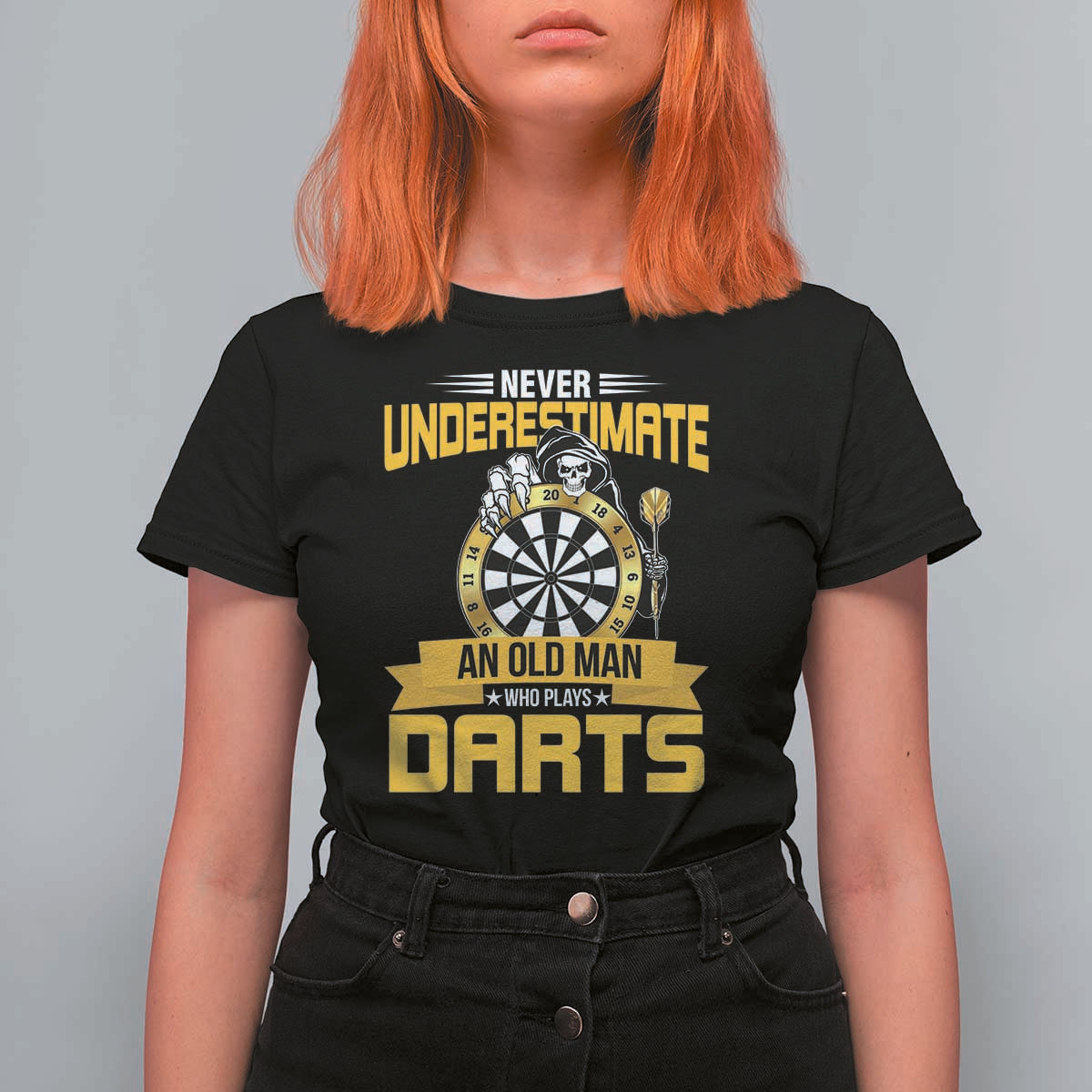 Never Underestimate An Old Man Plays Darts T Shirt For Women Funny Dartist Grim Reaper Gift - Wonder Print Shop
