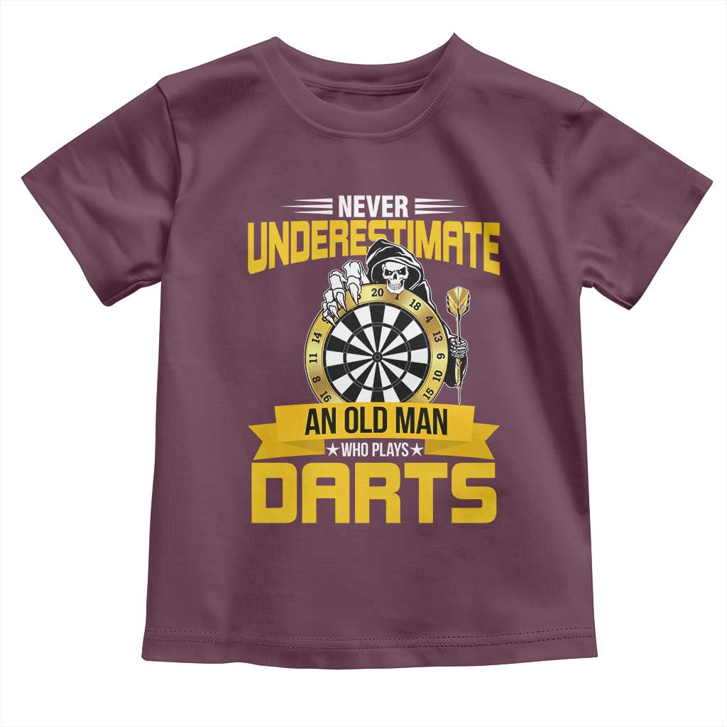 Never Underestimate An Old Man Plays Darts Toddler T Shirt Funny Dartist Grim Reaper Gift - Wonder Print Shop