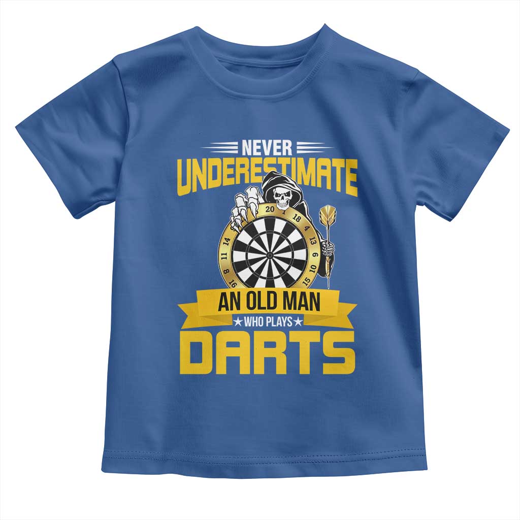Never Underestimate An Old Man Plays Darts Toddler T Shirt Funny Dartist Grim Reaper Gift - Wonder Print Shop