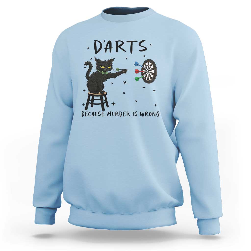Funny Grumpy Cat Darts Sweatshirt Because Murder Is Wrong - Wonder Print Shop