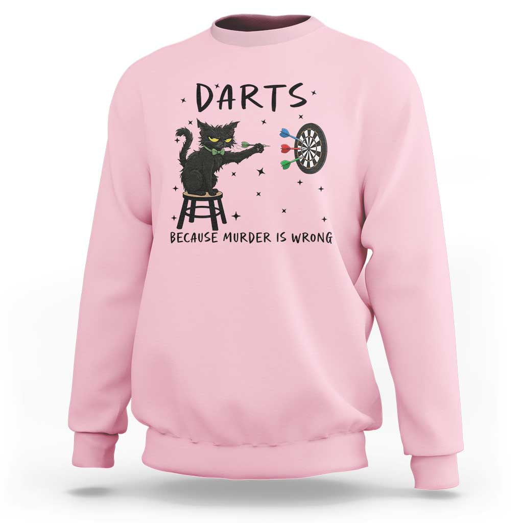 Funny Grumpy Cat Darts Sweatshirt Because Murder Is Wrong - Wonder Print Shop