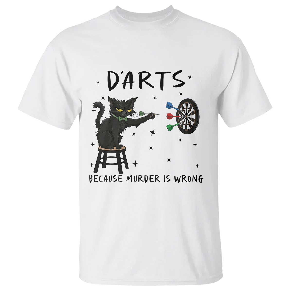 Funny Grumpy Cat Darts T Shirt Because Murder Is Wrong - Wonder Print Shop