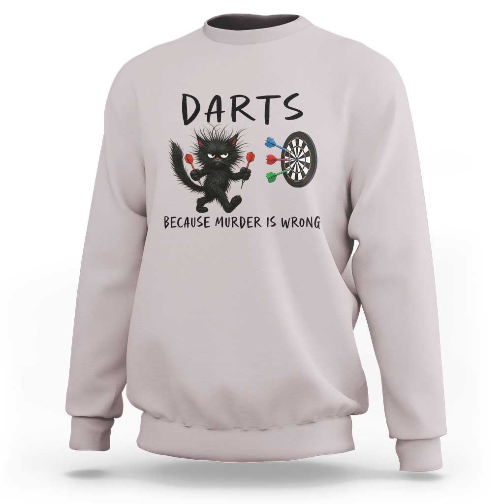 Funny Grumpy Cat Dart Player Sweatshirt Because Murder Is Wrong Pub Game Gift - Wonder Print Shop