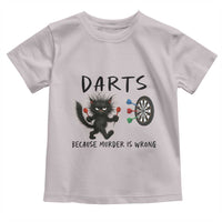 Funny Grumpy Cat Dart Player Toddler T Shirt Because Murder Is Wrong Pub Game Gift - Wonder Print Shop