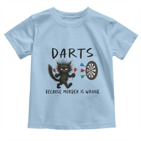 Funny Grumpy Cat Dart Player Toddler T Shirt Because Murder Is Wrong Pub Game Gift - Wonder Print Shop