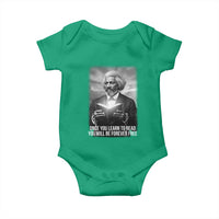 Frederick Douglass Baby Onesie Once You Learn To Read You Will Be Forever Free - Wonder Print Shop