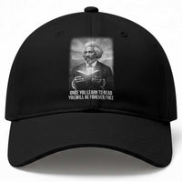 Frederick Douglass Baseball Cap Once You Learn To Read You Will Be Forever Free