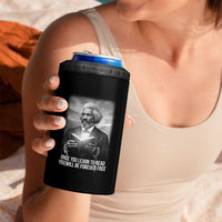 Frederick Douglass 4 in 1 Can Cooler Tumbler Once You Learn To Read You Will Be Forever Free - Wonder Print Shop