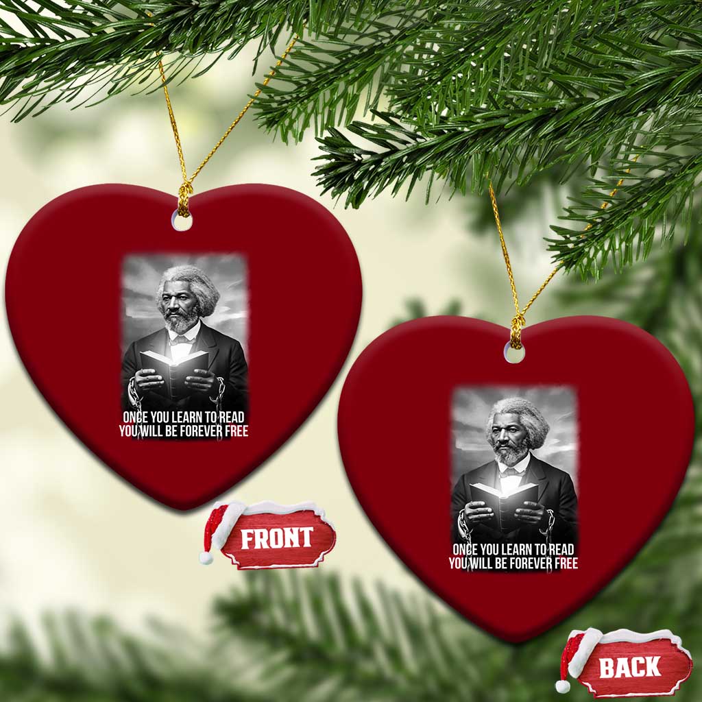 Frederick Douglass Ceramic Ornament Once You Learn To Read You Will Be Forever Free - Wonder Print Shop